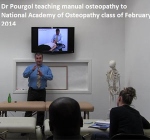 Dr Shahin Pourgol teaching manual osteopathy to NAO class of February 2014
