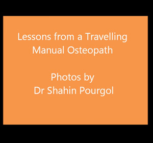 Lessons From a Travelling Manual Osteopath